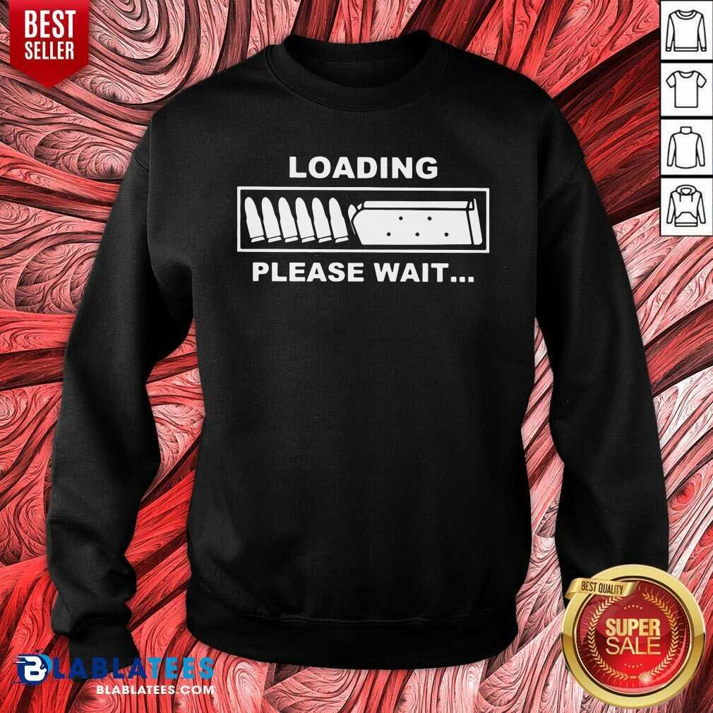Loading Please Wait Shirt - Image 4