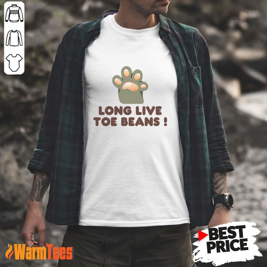Long Live Toe Beans Shirt
