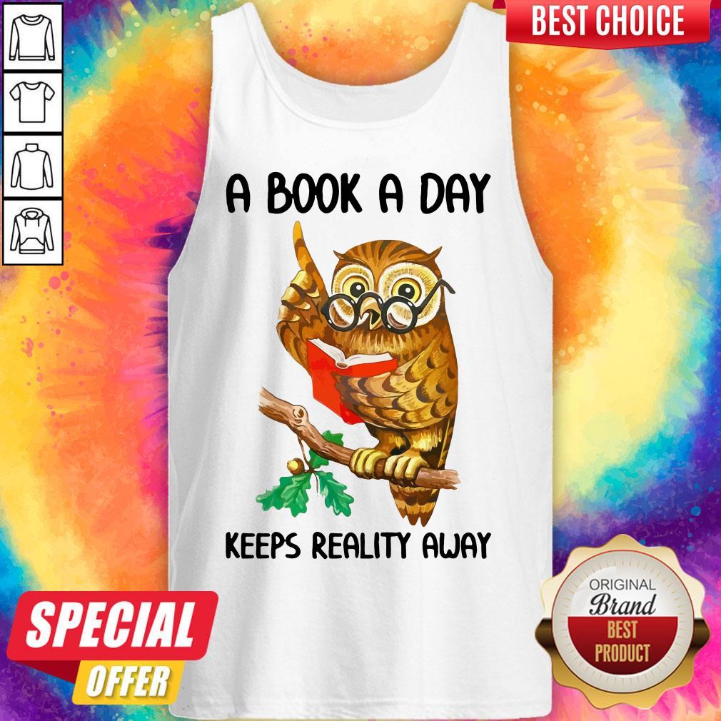 Love A Book A Day Keeps Reality Away Owl Shirt - Image 3