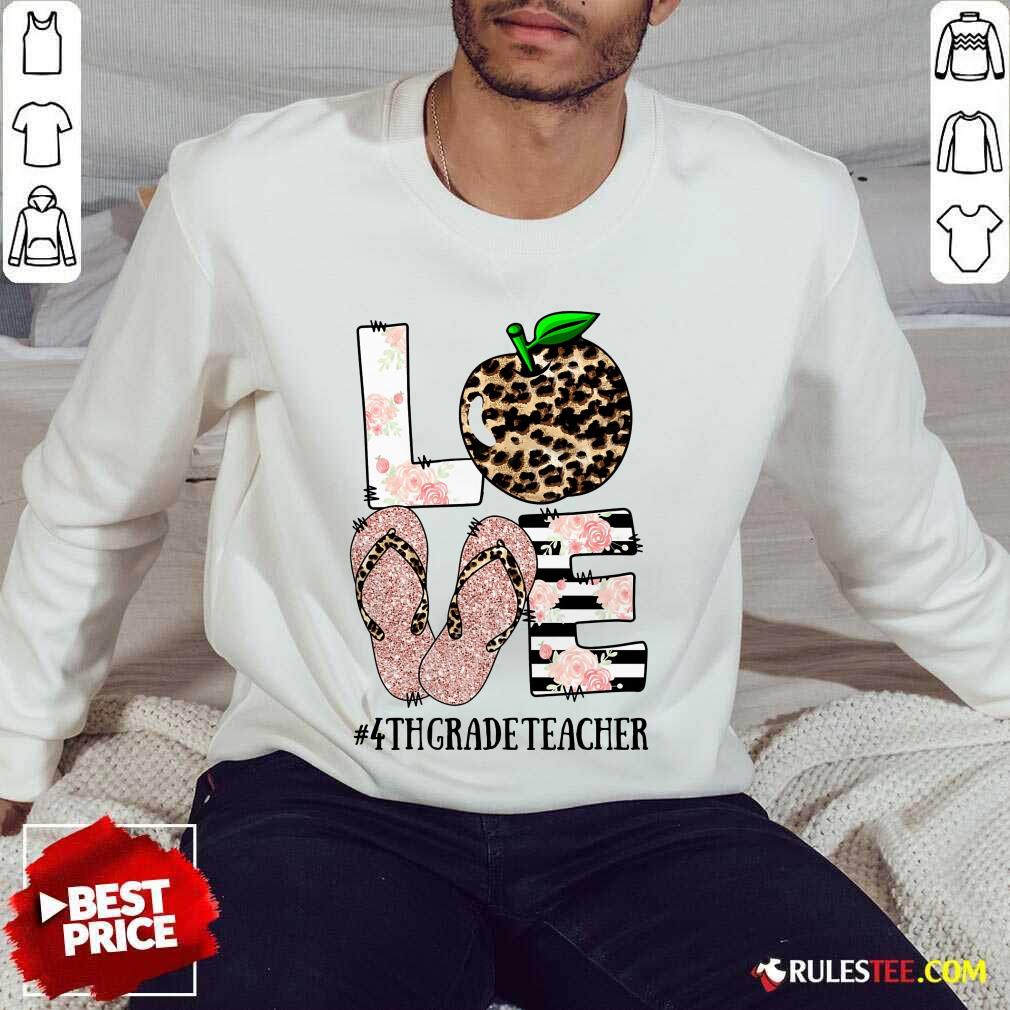 Love Apple 4th Grade Teacher Shirt - Image 5