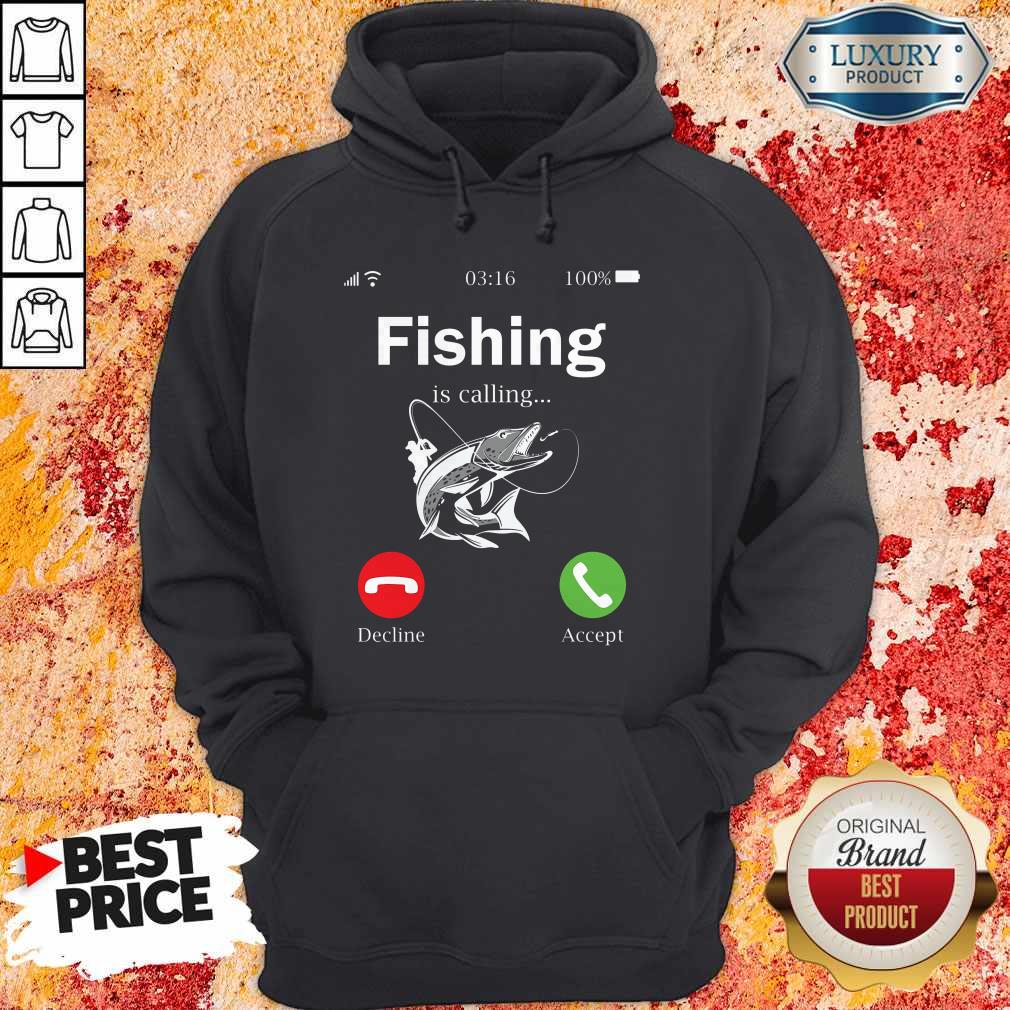 Love Fishing Is Calling Decline Accept Shirt - Image 5