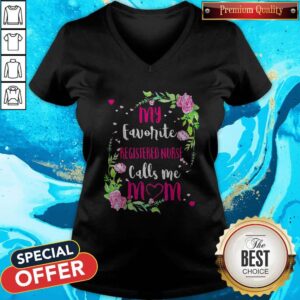Alternative view of Love Flower My Favorite Registered Nurse Calls Me Mom Shirt