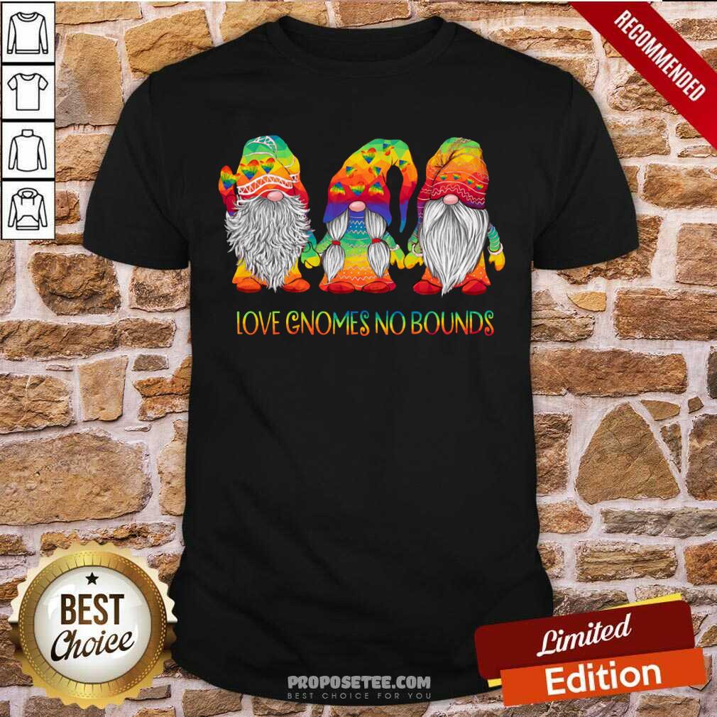 Love Gnomes No Bounds LGBT Shirt