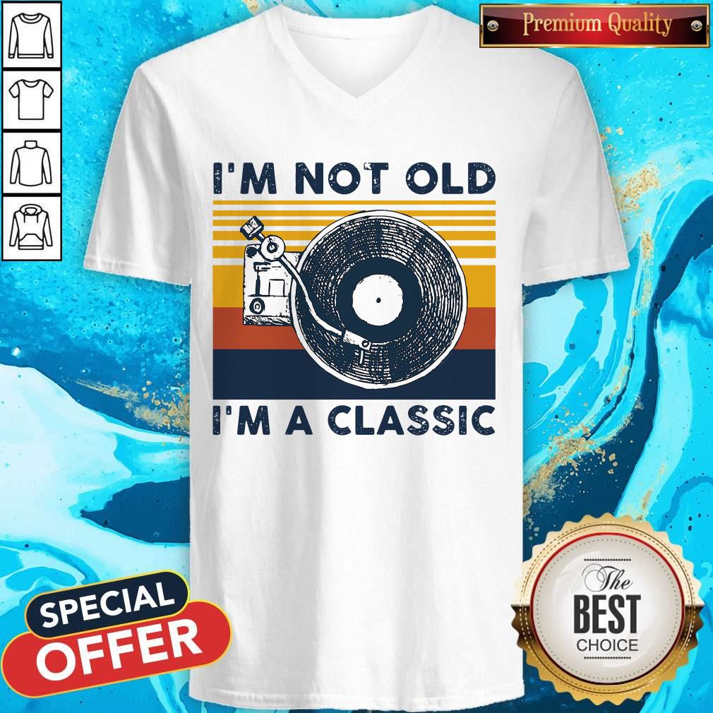 Love I’m Not Old I’m A Classic Vintage Retro Shirt - Image 2