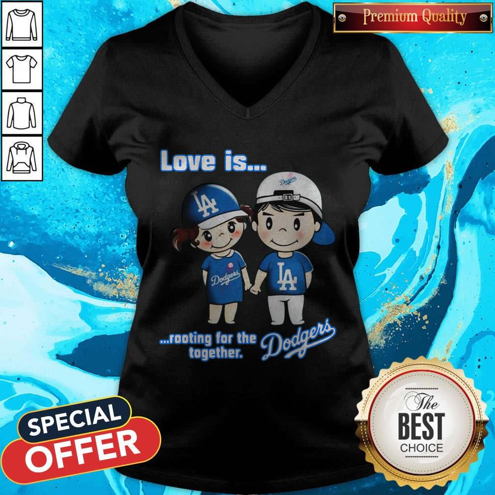Love Is Rooting For The Los Angeles Dodgers Together Shirt - Image 5