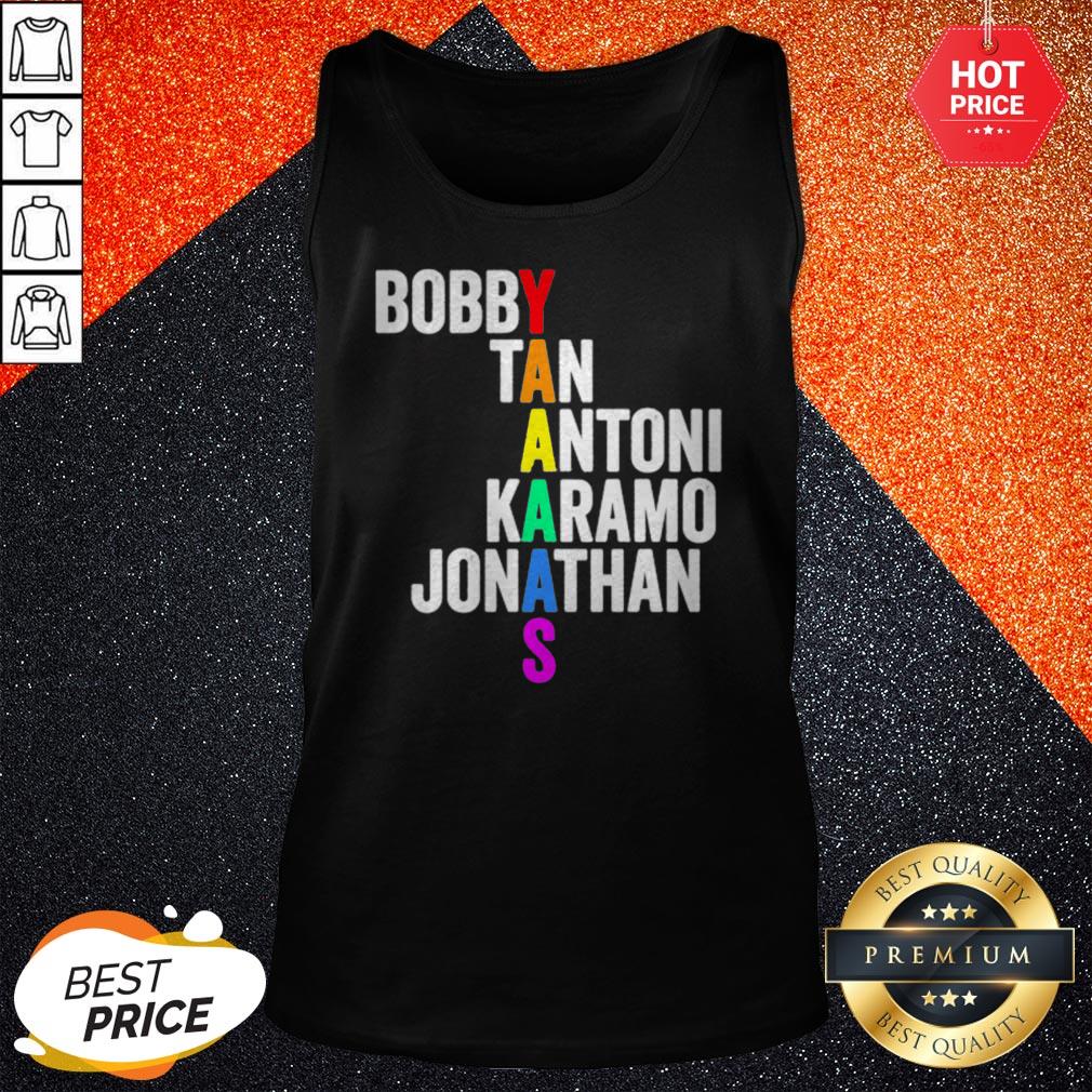 Love LGBT Yaaaas Bobby Tan Antoni Karamo Jonathan Shirt - Image 3