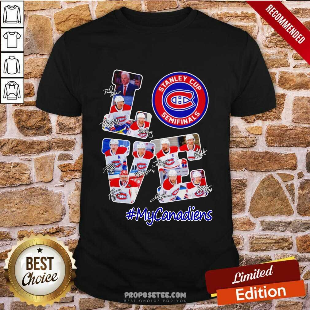 Love Stanley Cup Semifinals My Canadiens Signature Shirt