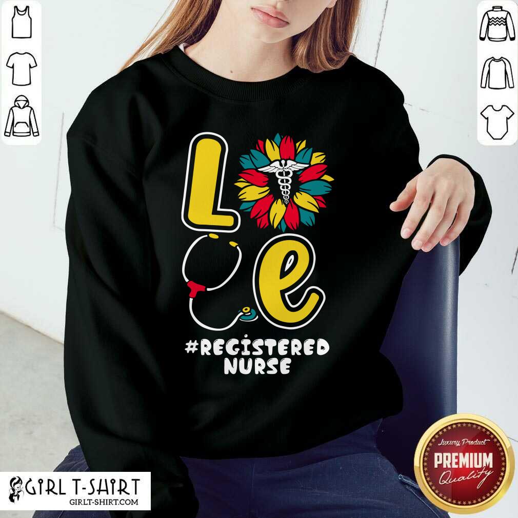 Love Sunflower Registered Nurse Shirt - Image 5
