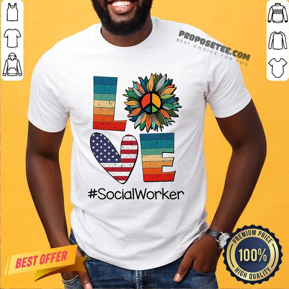 Love Sunflower Social Worker Hippie Vintage Shirt
