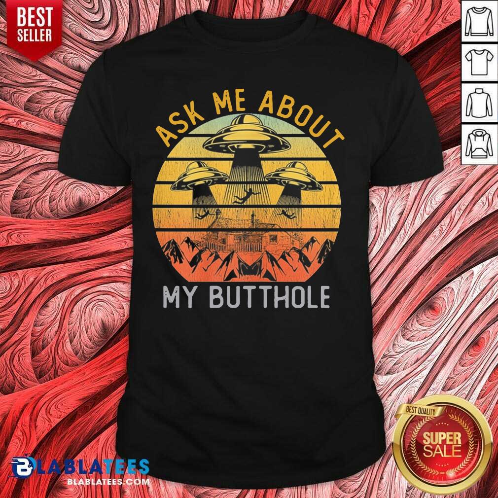 Lovely Ask Me About My Butthole Vintage T-Shirt