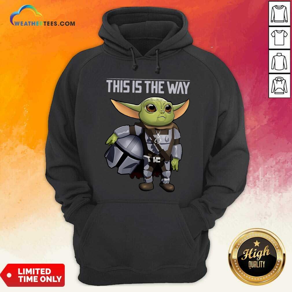 Lovely Baby Yoda The Mandalorian This Is The Way Shirt - Image 5