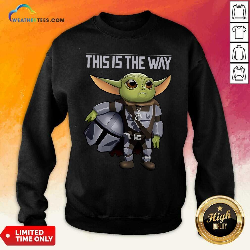 Lovely Baby Yoda The Mandalorian This Is The Way Shirt - Image 2