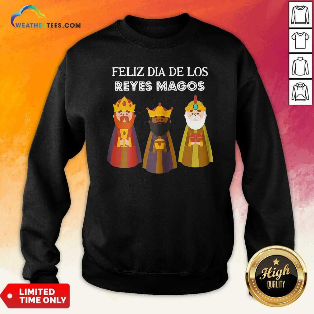 Lovely Feliz Dia De Reyes Dia De Los Reyes Magos Three Kings Day Shirt - Image 2