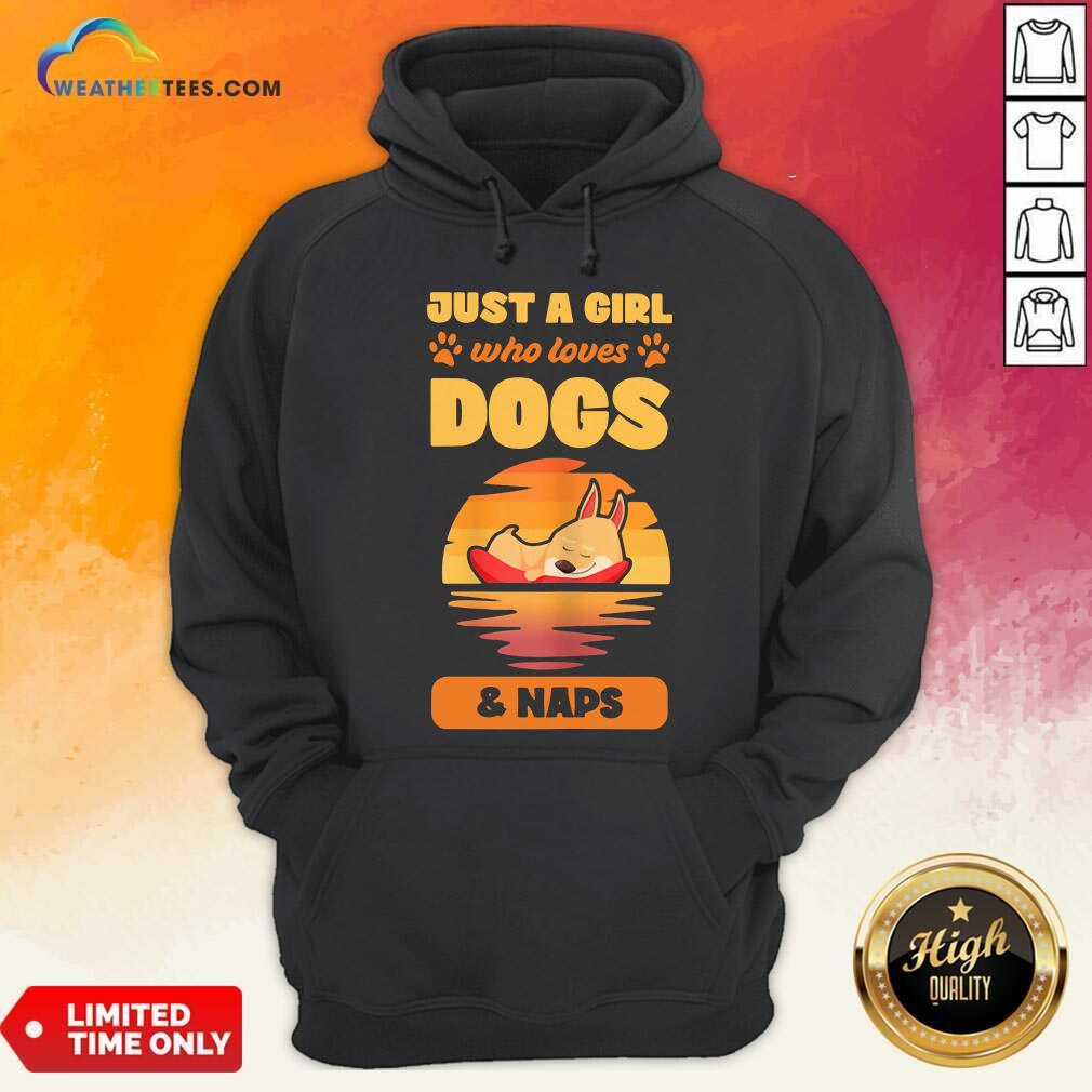 Lovely Just A Girl Who Loves Dogs And Naps Shirt - Image 5