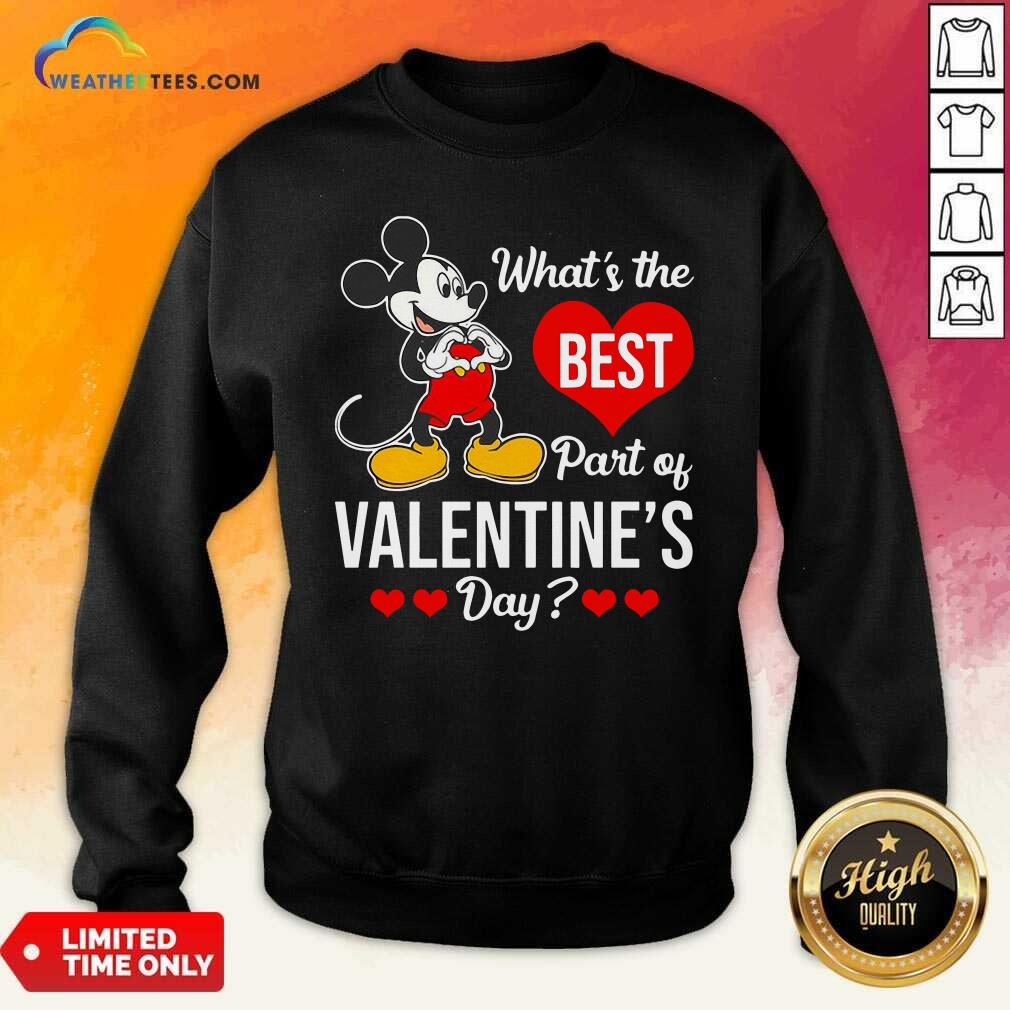Lovely Mickey Mouse Whats The Best Part Of Valentines Day Shirt - Image 2