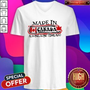 Alternative view of Made In Canada A Long Long Time Ago Shirt