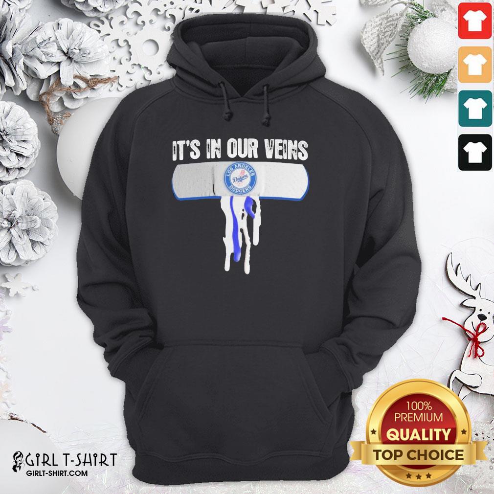 Make Bandage Los Angeles Dodgers It’s In Our Veins Shirt - Image 5