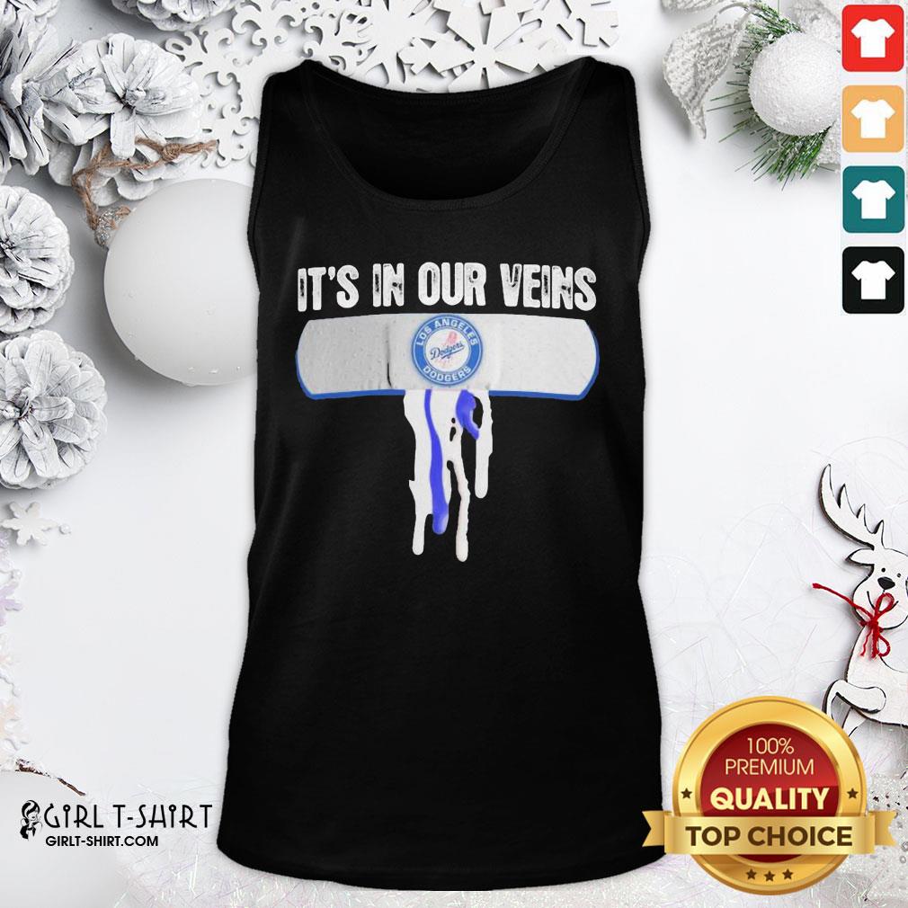 Make Bandage Los Angeles Dodgers It’s In Our Veins Shirt - Image 3