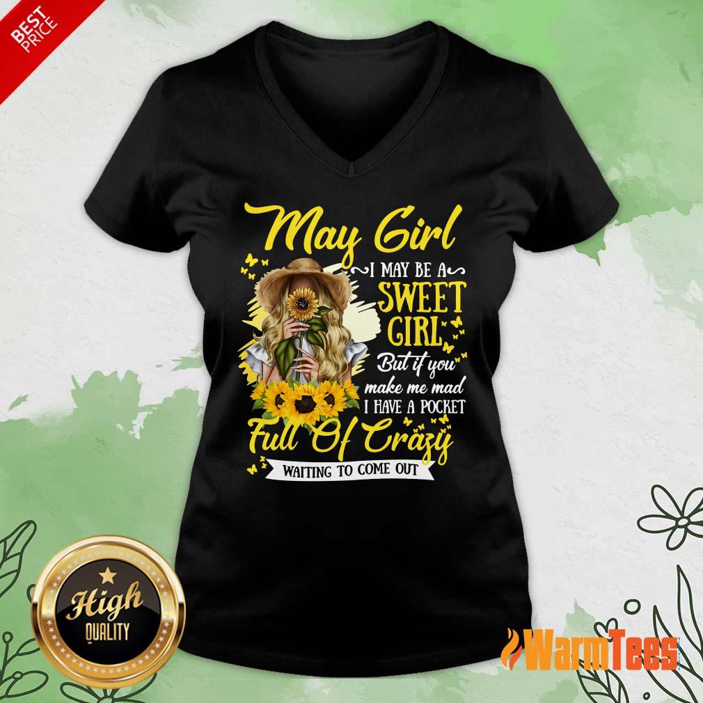 May Girl Sweet Girl Full Of Crazy Shirt - Image 5