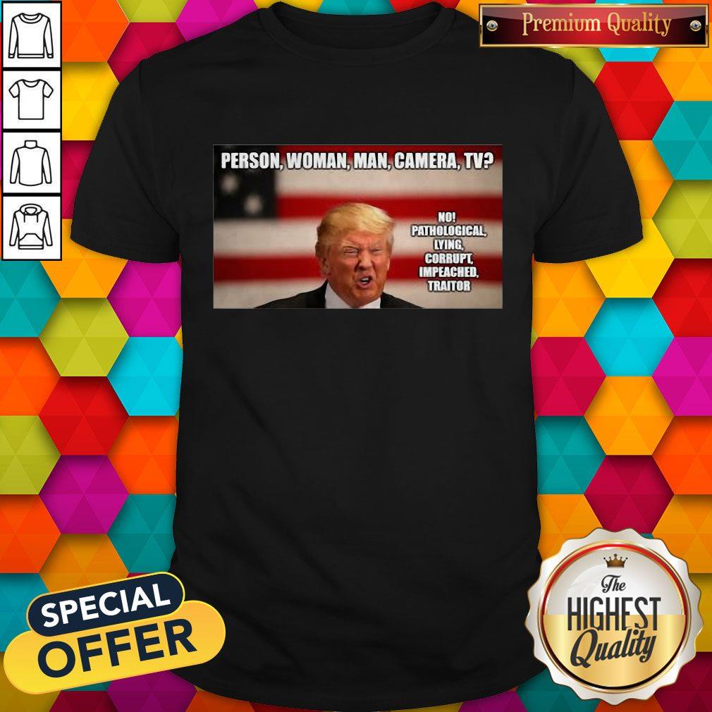 Maybe Person Woman Man Camera TV Posters Shirt