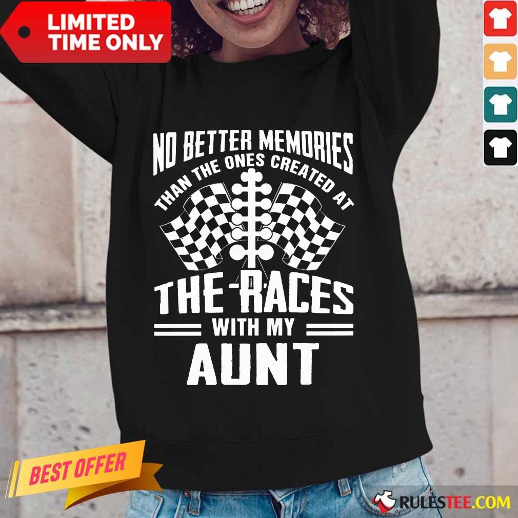 Memories The Races With My Aunt Shirt - Image 2