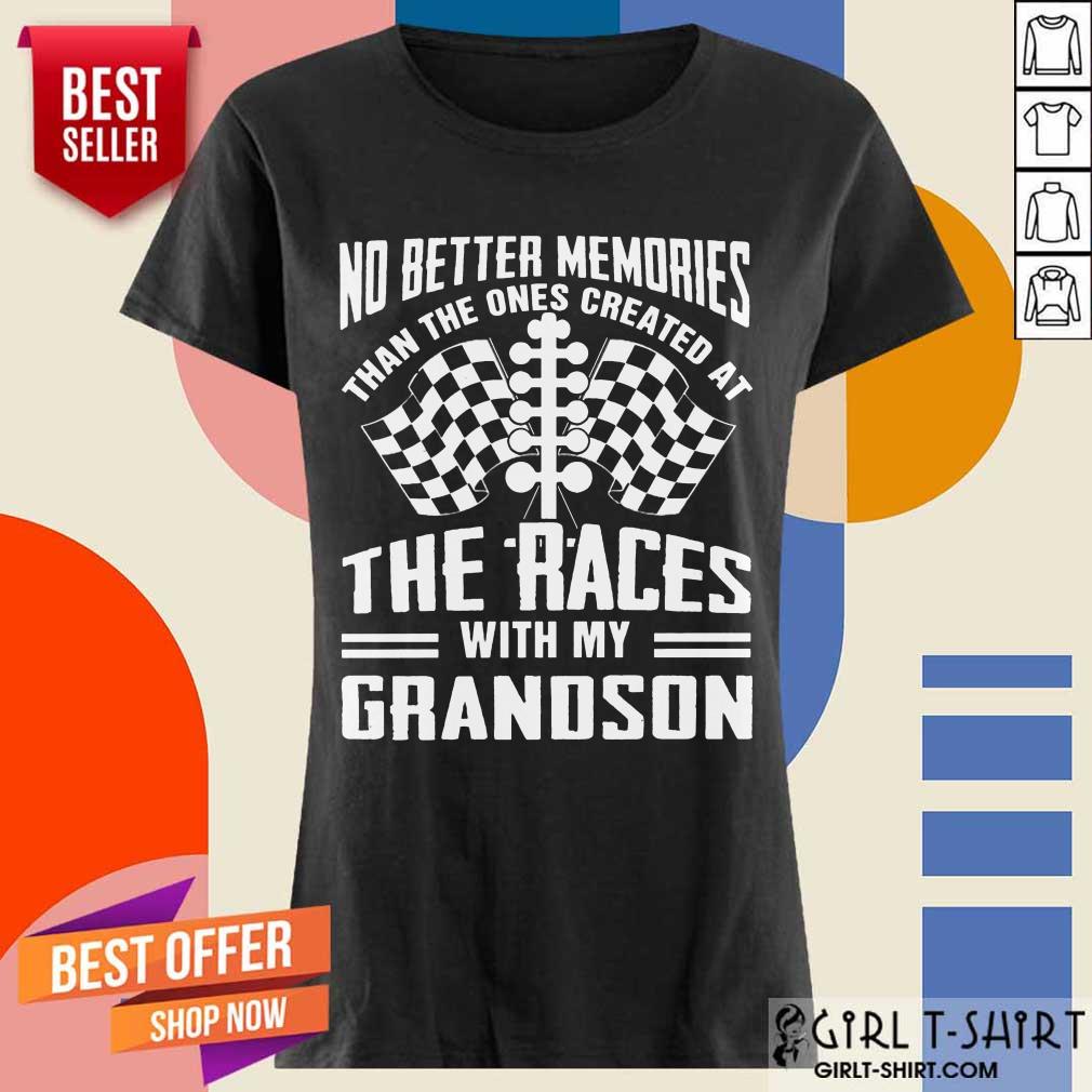 Memories The Races With My Grandson Shirt