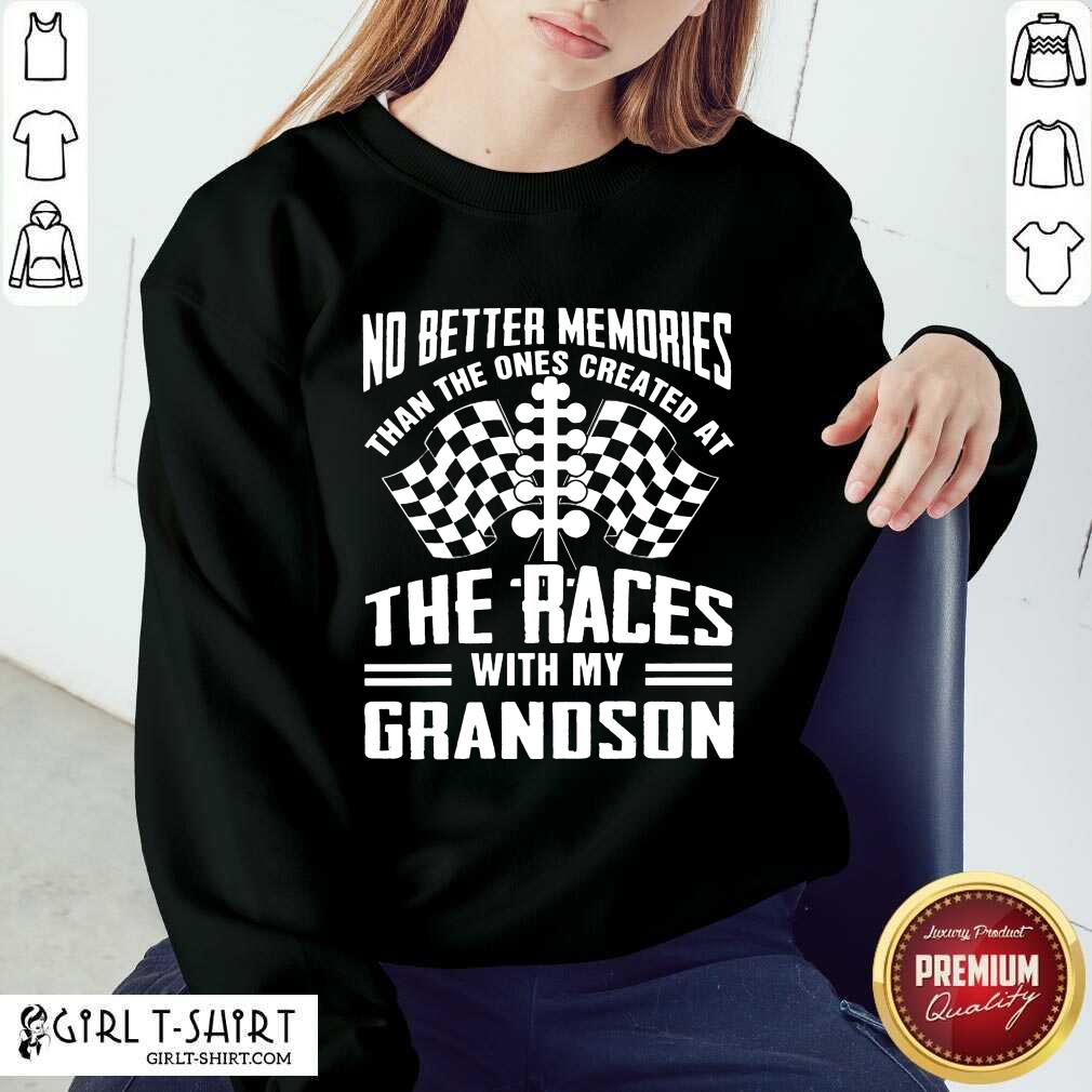 Memories The Races With My Grandson Shirt - Image 3