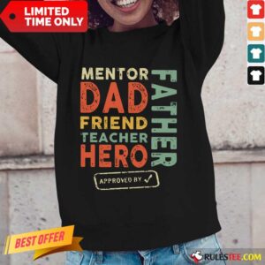 Alternative view of Mentor Dad Friend Teacher Hero Father Shirt