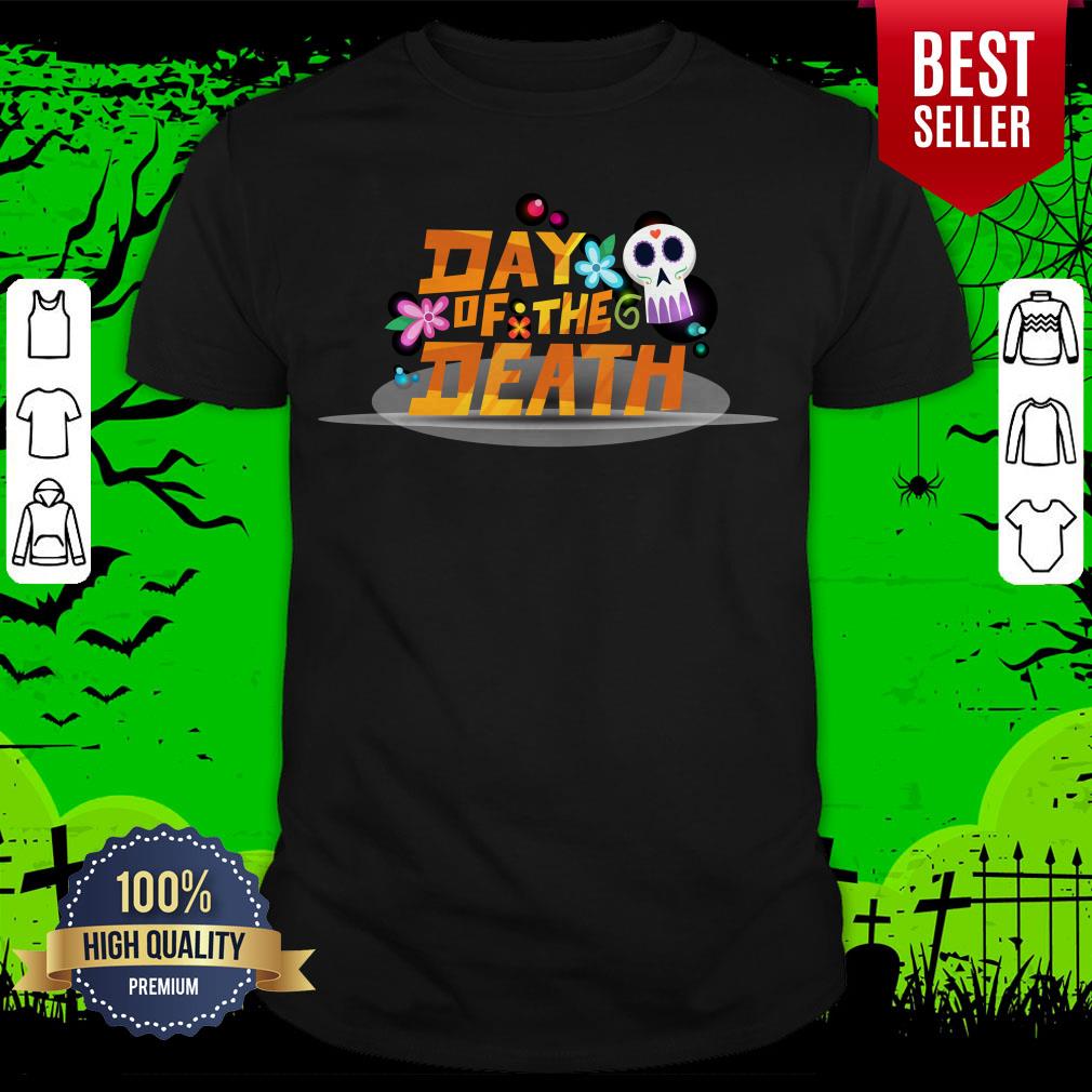 Mexican Day Of The Death Dia De Muertos Sugar Skull Shirt