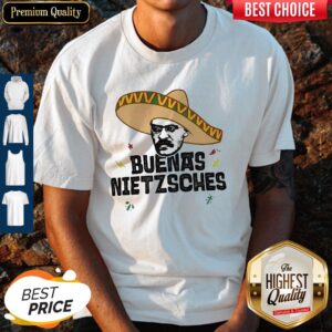 Mexican Friedrich Buenas Nietzsche Shirt