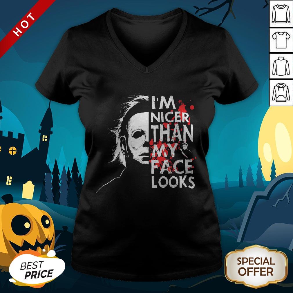 Michael Myers I’m Nicer Than My Face Looks Shirt - Image 3