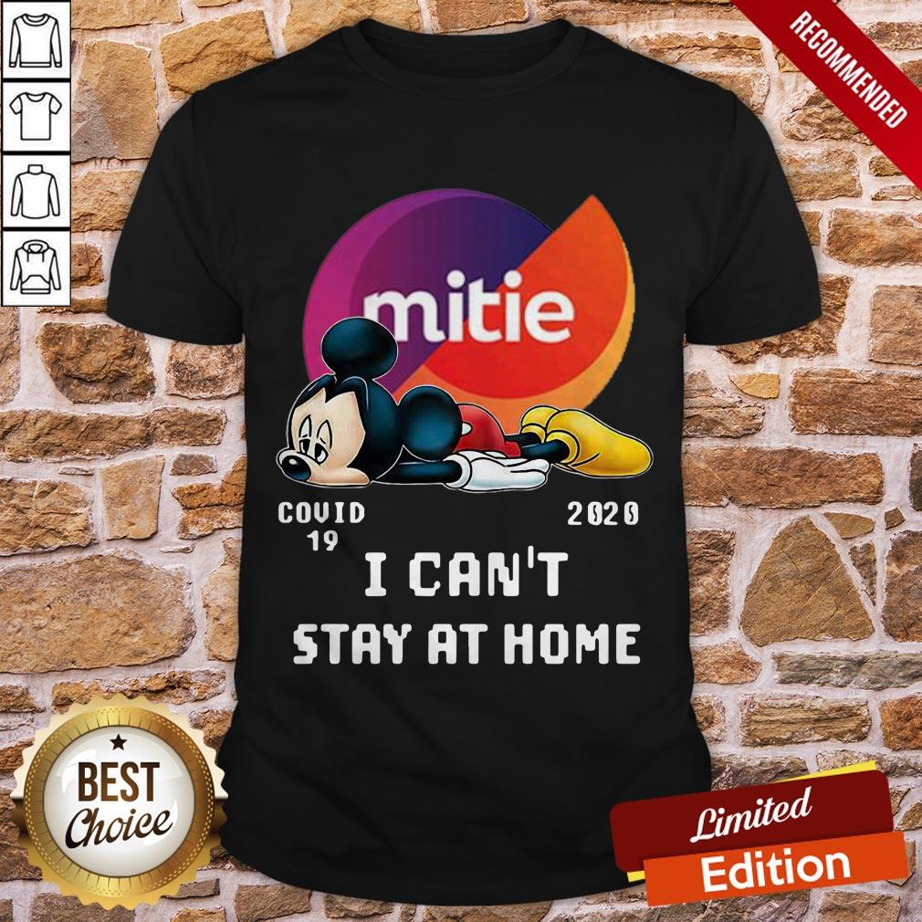 Mickey Mouse Mittie Covid 19 2020 I Can Stay At Home Shirt