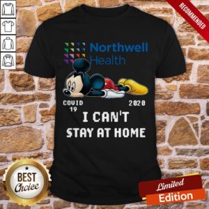 Mickey Mouse Northwell Health Covid 19 2020 I Can Stay At Home Shirt
