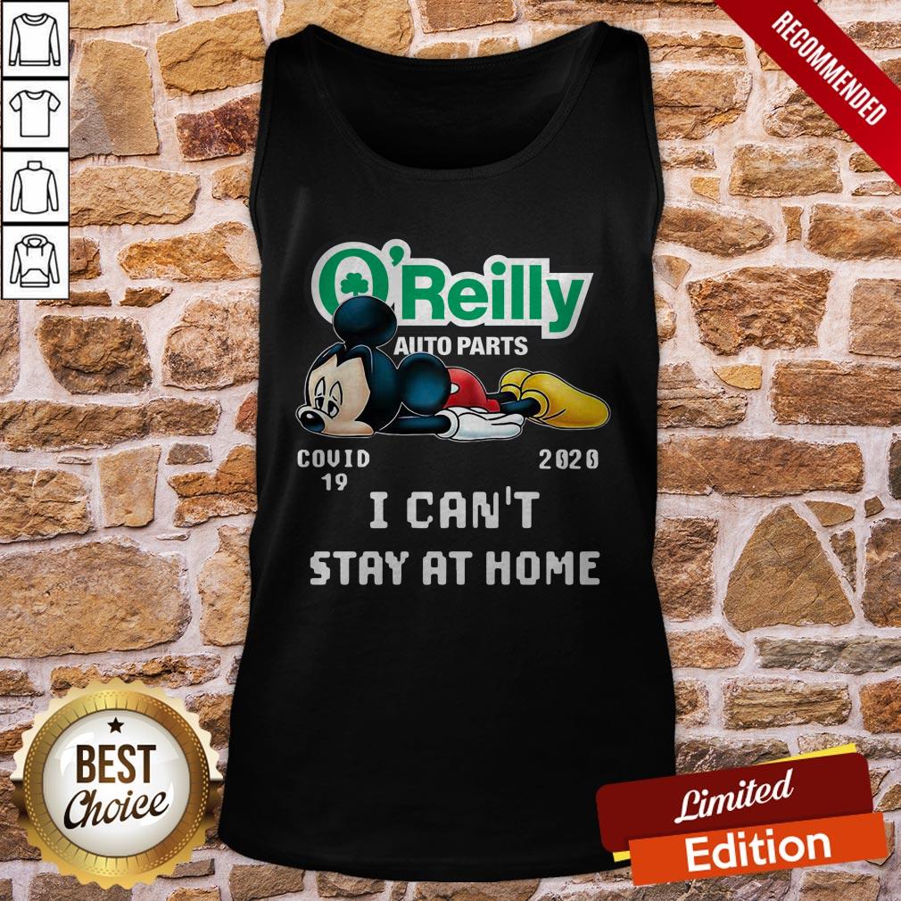 Mickey Mouse O’reilly Auto Parts Covid 19 2020 I Can Stay At Home Shirt - Image 3