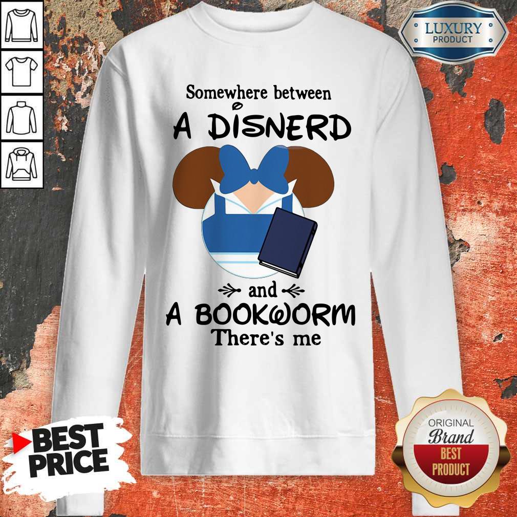 Mickey Mouse Somewhere Between A Disnerd And A Bookworm There’s Me Shirt - Image 4