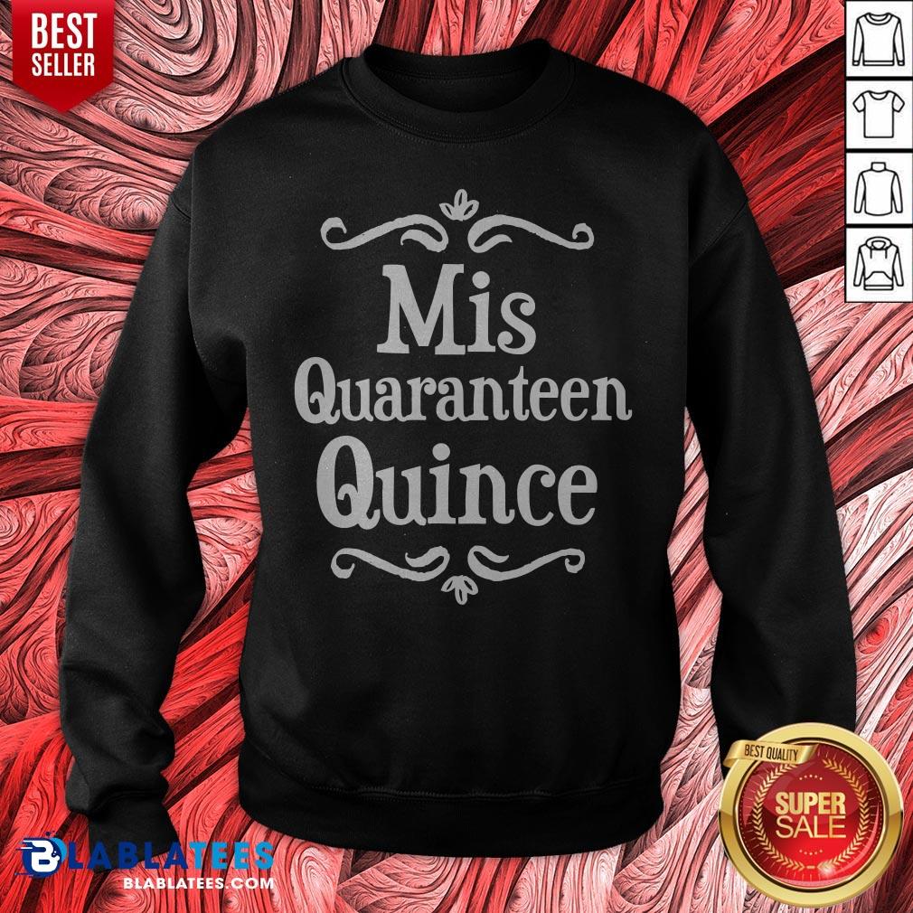 Mis Quince 15 Quaranteen Birthday Teenager Shirt - Image 2