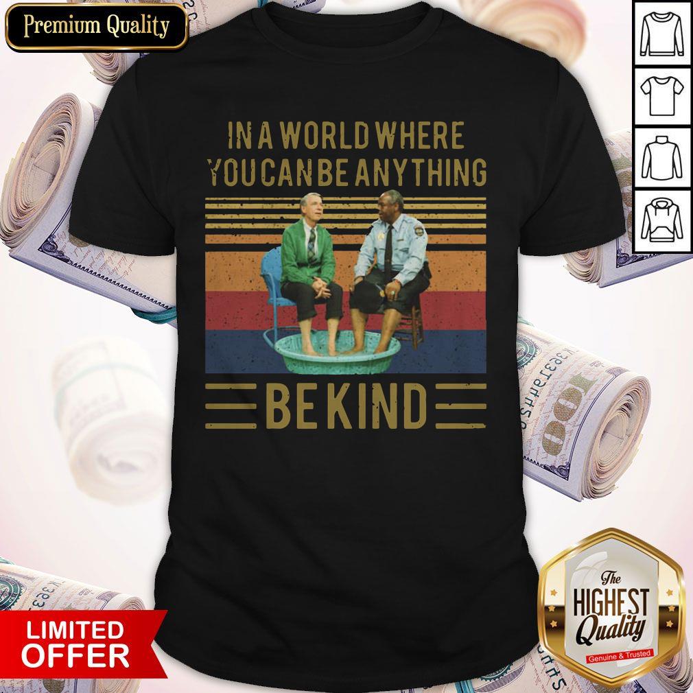 Mister Rogers Gay Police In A World Where You Can Be Anything Bekind Vintage Shirt