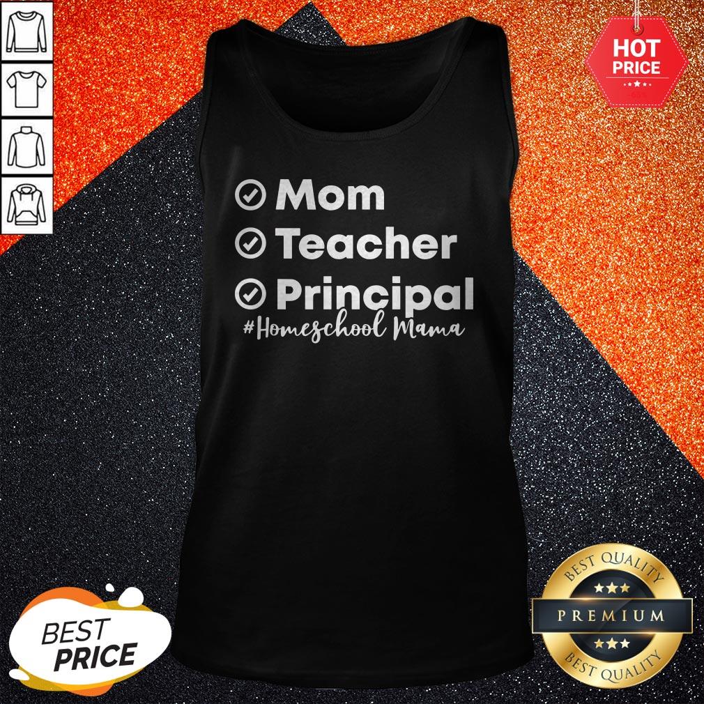 Mom Teacher Principal Homeschool Mama First Day of School Shirt - Image 3