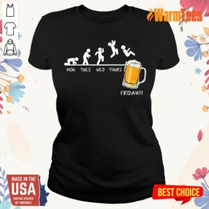 Alternative view of Monday Tuesday Friday Beer Shirt