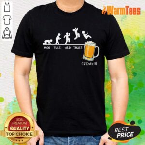 Monday Tuesday Friday Beer Shirt
