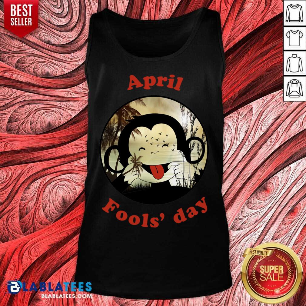Monkey April Fool's And Yes Its My Birthday Shirt - Image 4