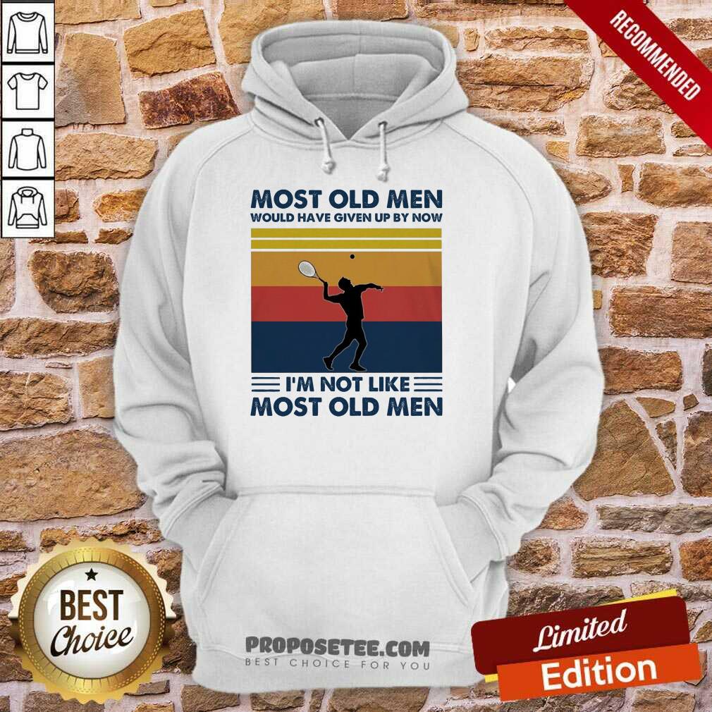 Most Old Men Would Have Given Up By Now I’m Not Like Most Old Men Tennis Vintage Shirt - Image 2
