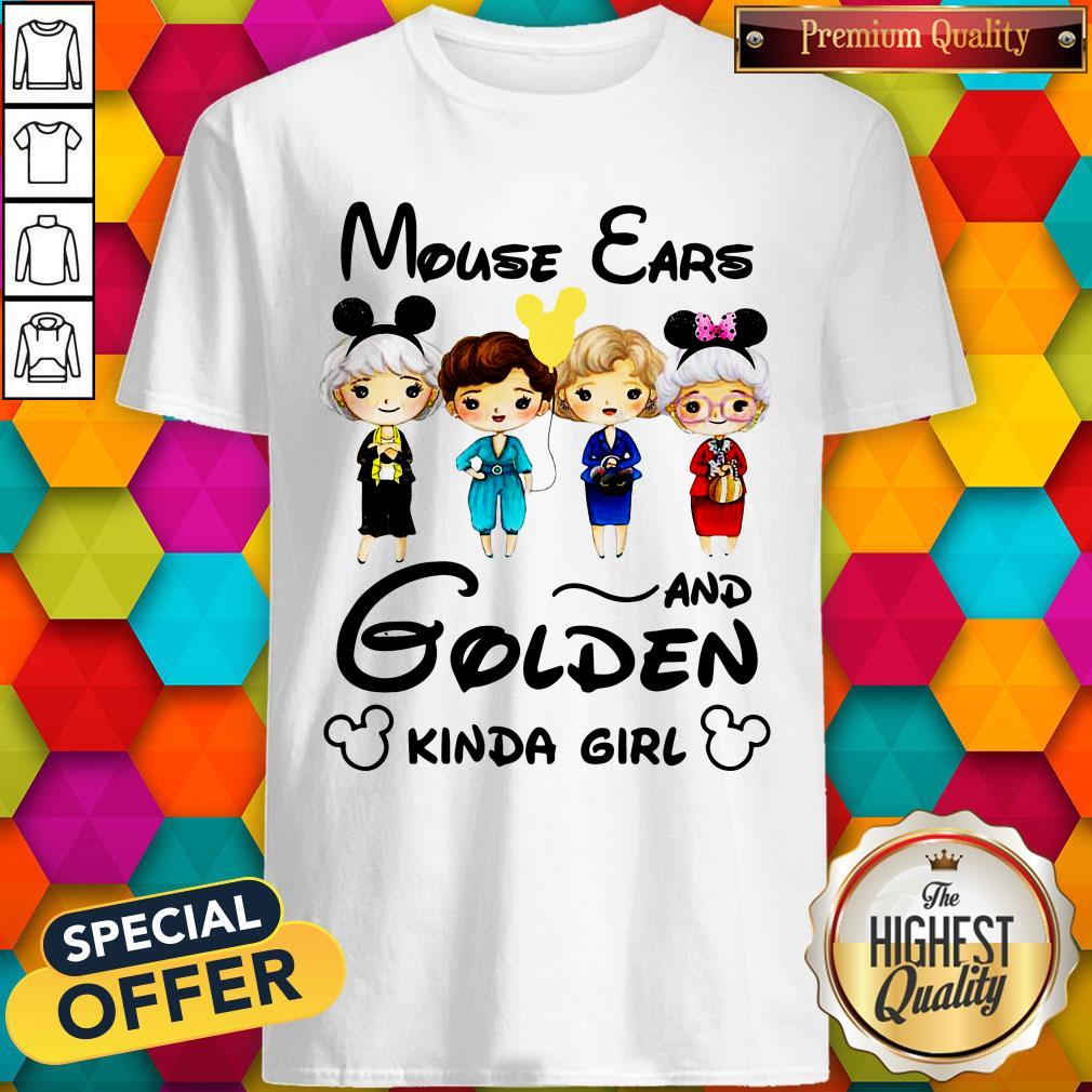 Mouse Ears And Golden Kinda Girl Shirt