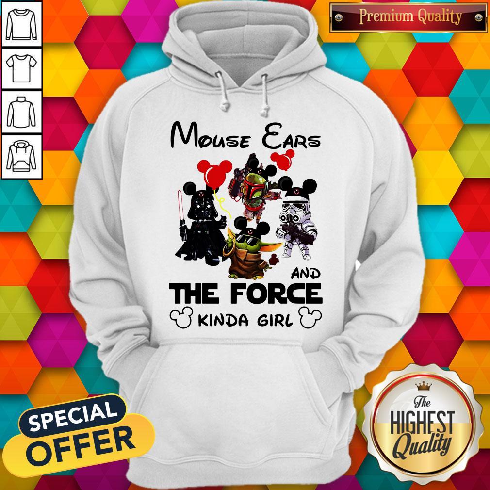 Mouse Ears And The Force Kinda Girl Shirt - Image 2