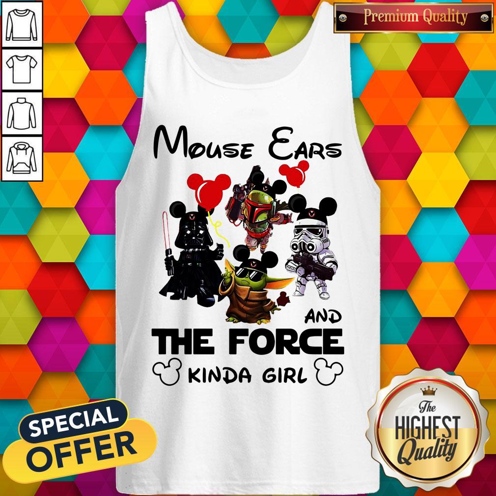 Mouse Ears And The Force Kinda Girl Shirt - Image 4
