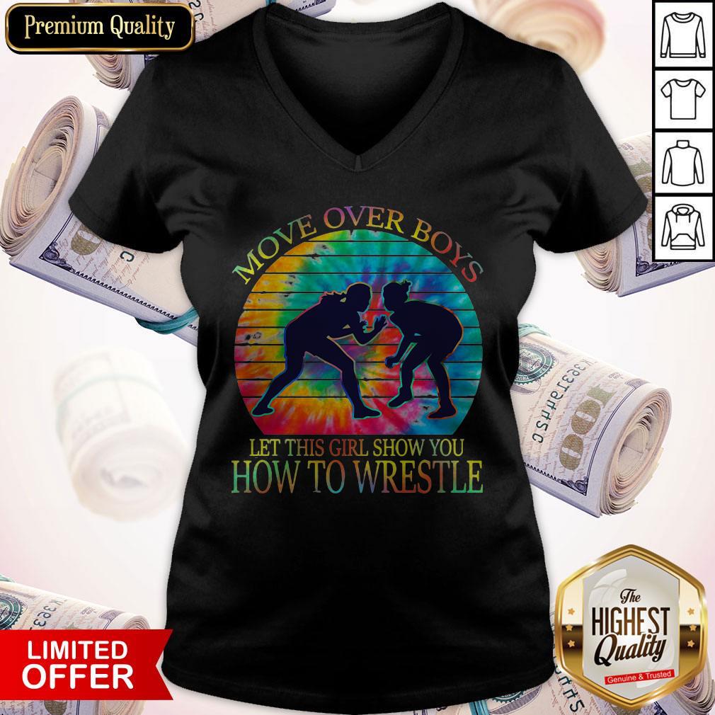 Move Over Boys Let This Girl Show You How To Wrestle Tie Dye Girls Vintage Retro Shirt - Image 4