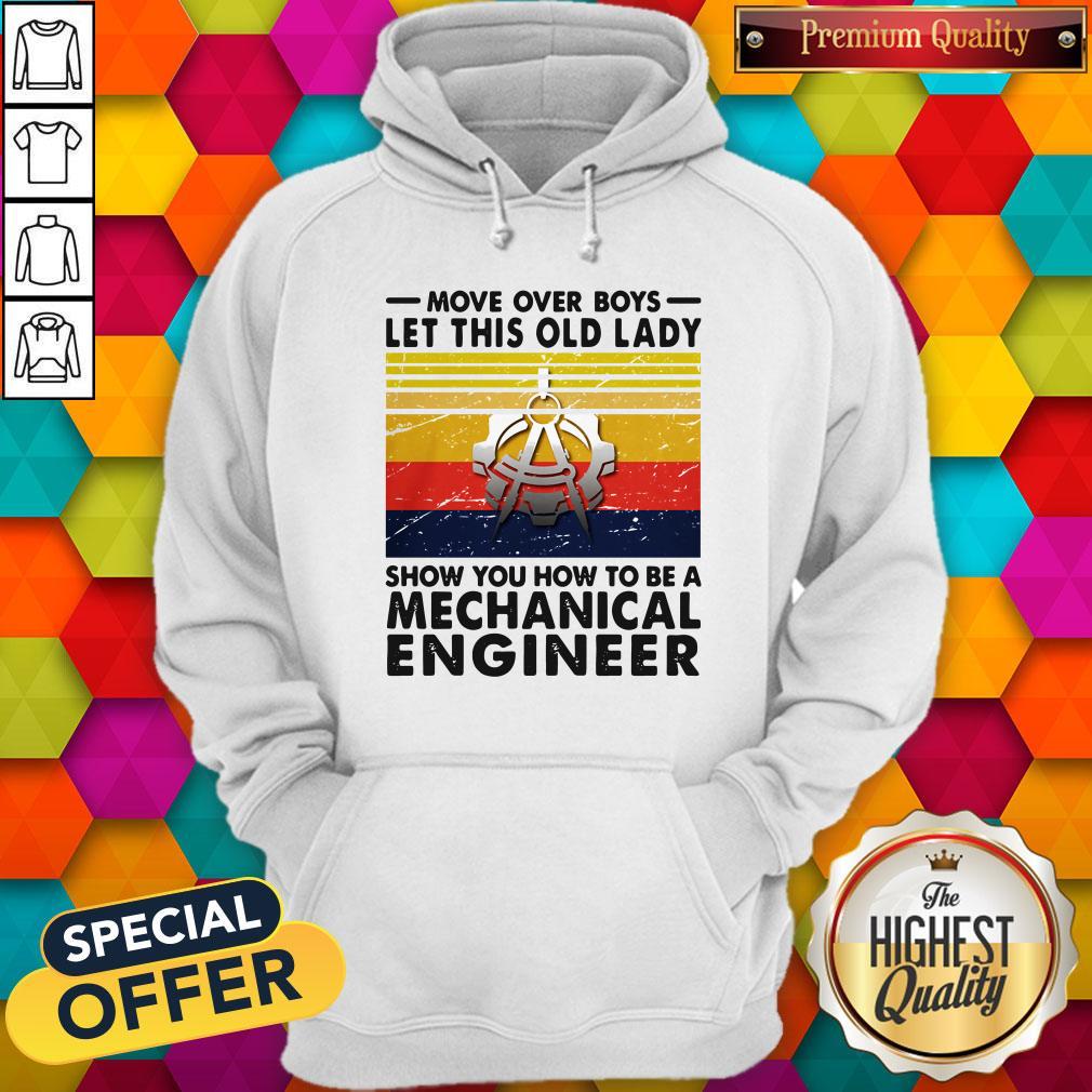 Move Over Boys Let This Old Lady Show You How To Be A Mechanical Engineer Vintage Retro Shirt - Image 4