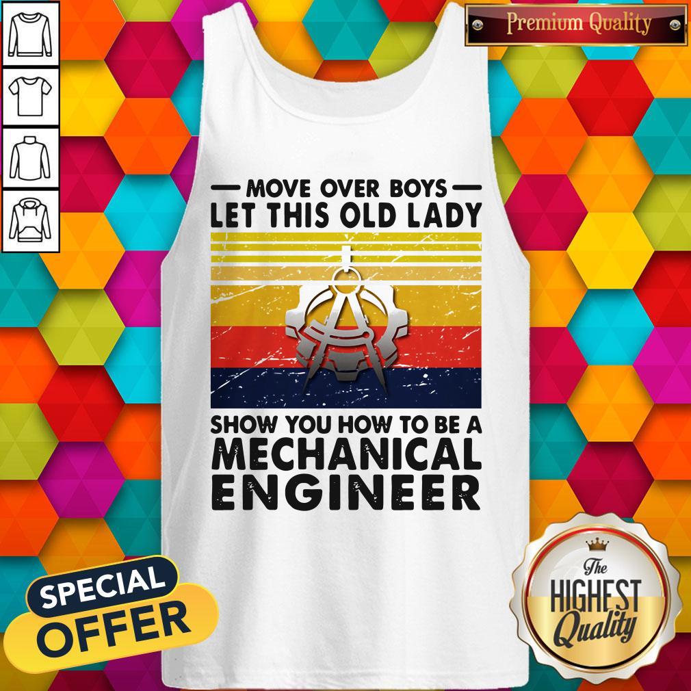 Move Over Boys Let This Old Lady Show You How To Be A Mechanical Engineer Vintage Retro Shirt - Image 3