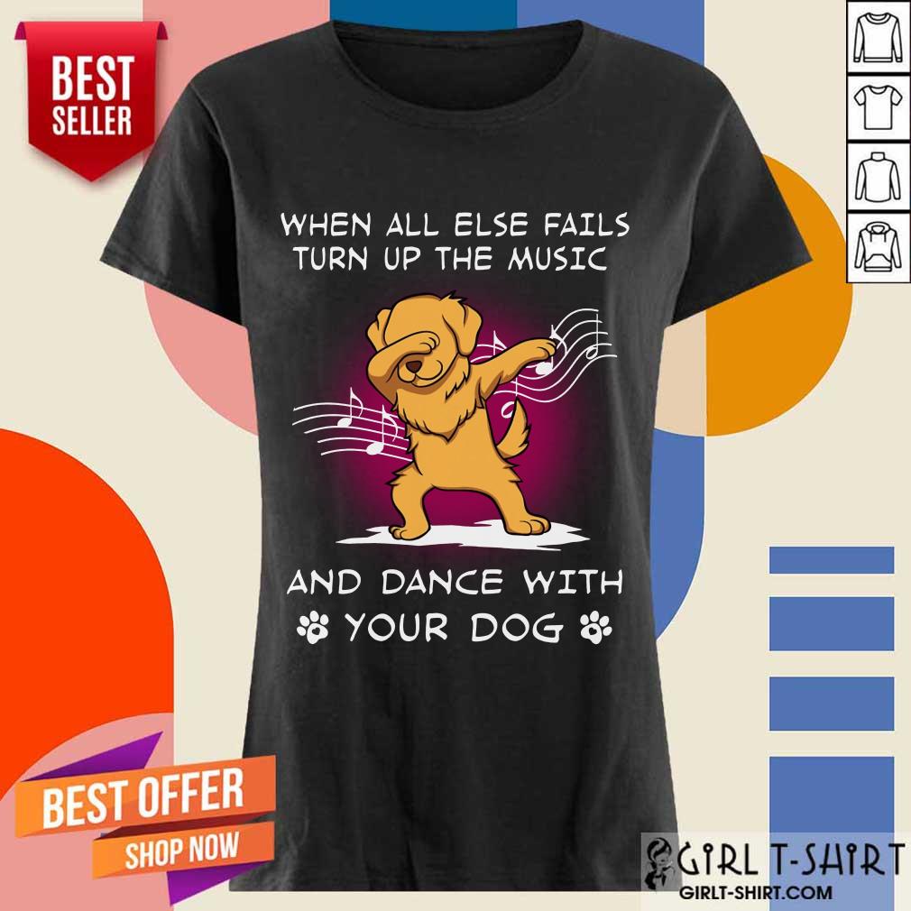 Music And Dance With Your Golden Dog Shirt - Image 2
