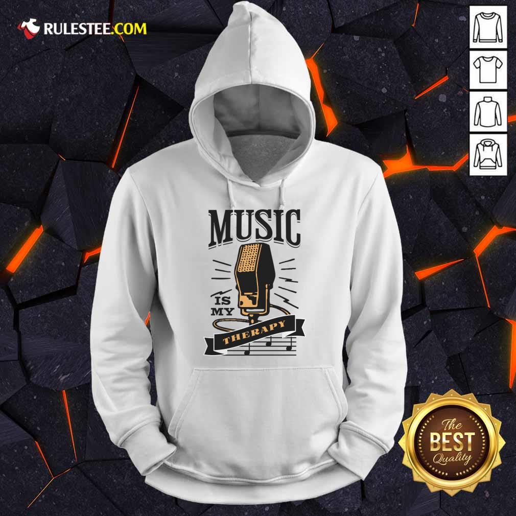 Music Is My Therapy Shirt - Image 5